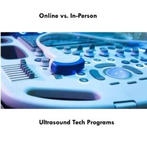 Top Ultrasound Tech Programs to Consider in 2024