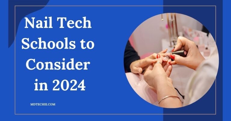 Nail Tech Schools to Consider in 2024