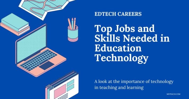 Top Jobs and Skills Needed in Education Technology